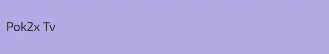 Pok2x Tv